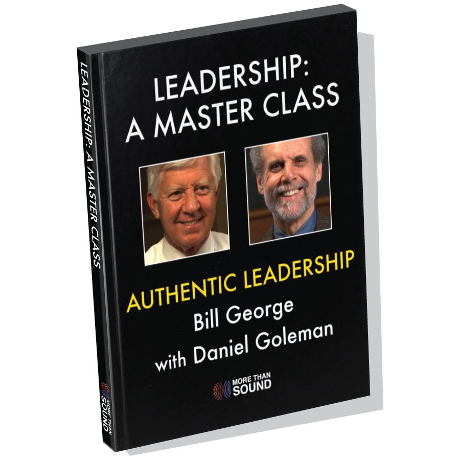 authentic-leadership-bill-george-daniel-goleman-more-than-sound