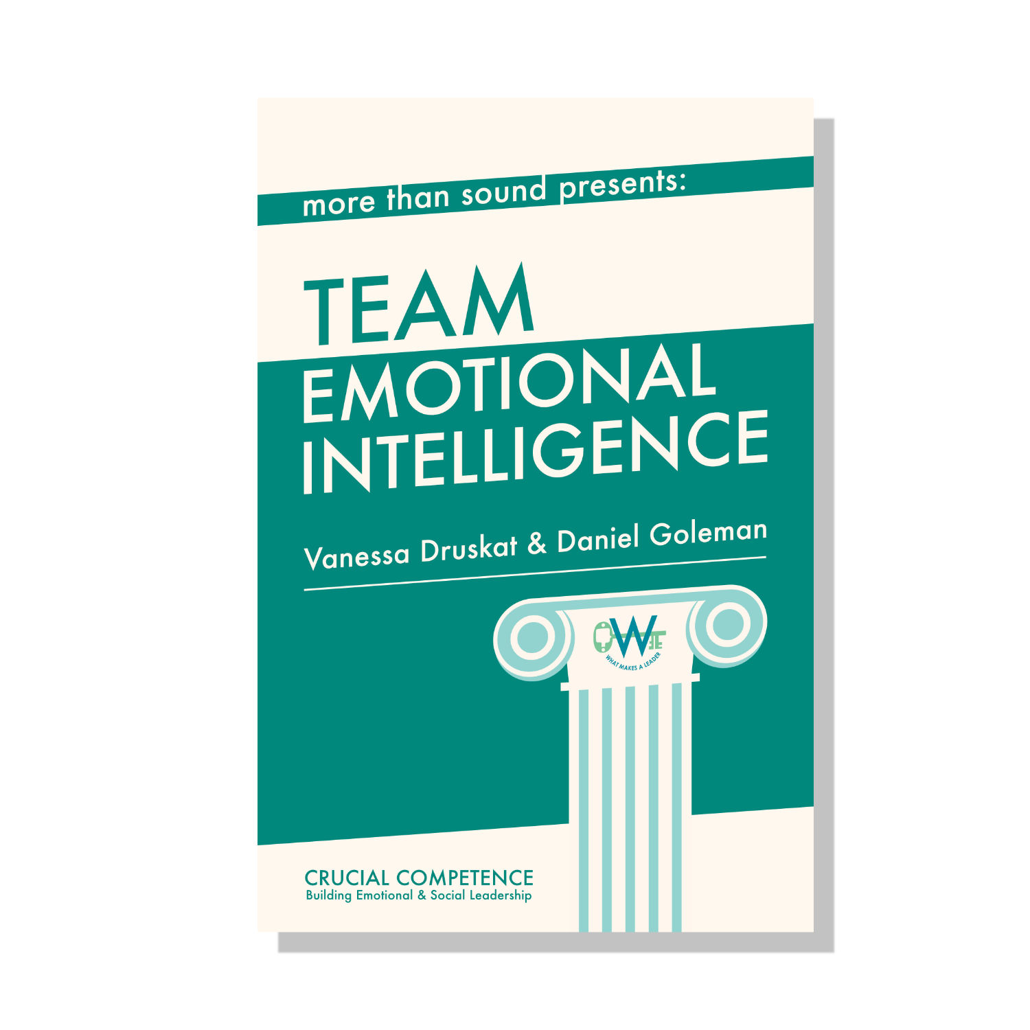 Team Emotional Intelligence with Vanessa Druskat and Daniel Goleman | Key  Step Media